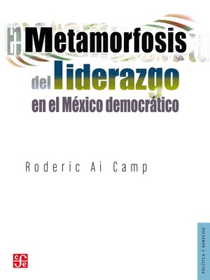 cover image of Metamorfosis del liderazgo en el México democrático